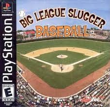 PS1U-BIG LEAGUE SLUGGER BASEBALL